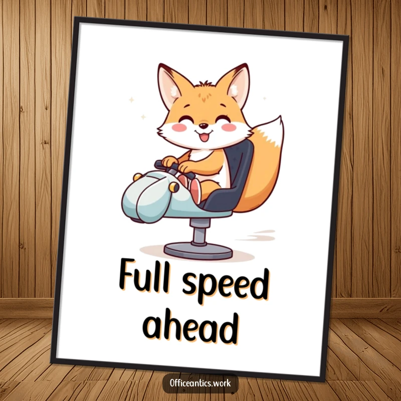 Funny poster of a smiling fox riding a swivel chair like a race car, perfect for energetic and humorous decor.