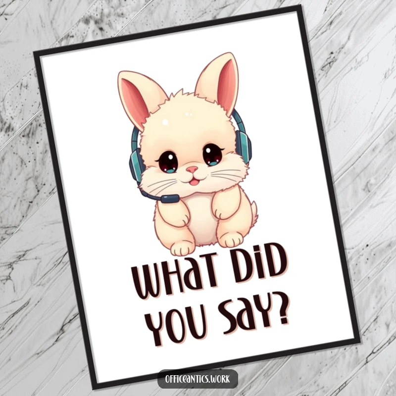 Funny poster of a fluffy rabbit accidentally wearing a headset backward, adding quirky and humorous wall art.