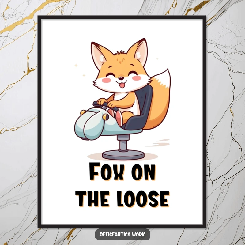Funny Free Printable Wall Art: Smiling fox riding office swivel chair like a race car.